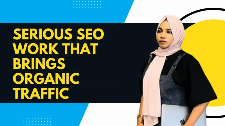 Serious SEO Work That Brings Organic Traffic